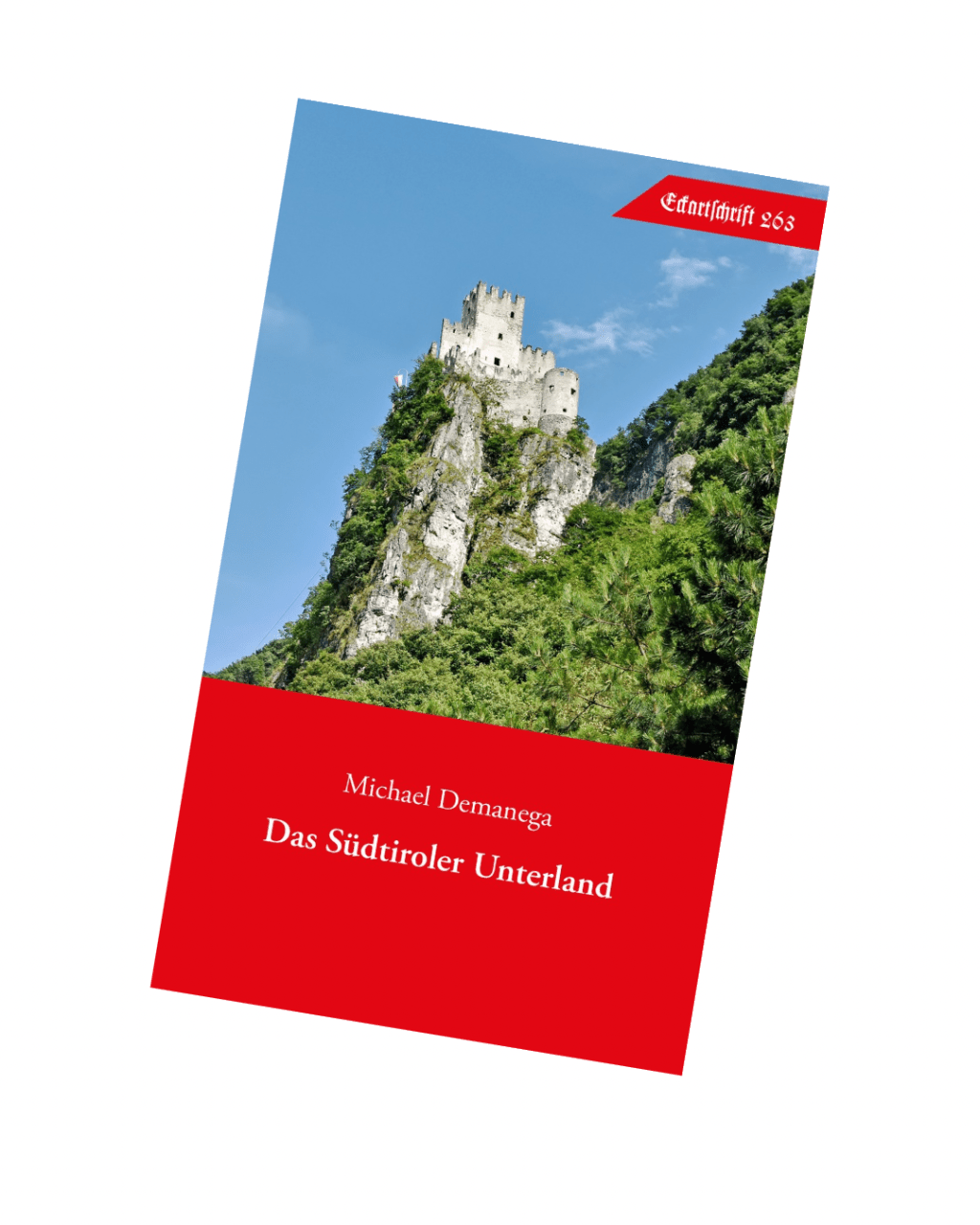 Michael Demanega: „Das Südtiroler&nbsp;Unterland“